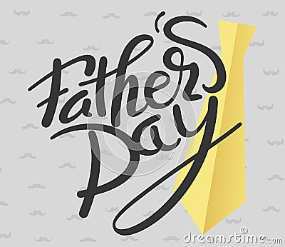 Vector Happy Father`s Day - hand drawn lettering phrase. Fathers day greeting Vector Illustration