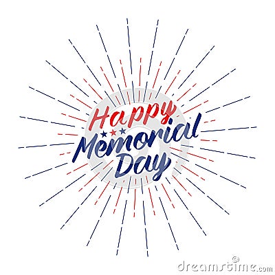 Vector Happy Memorial Day text lettering for greeting card, flyer, poster logo with stars, light rays or fireworks. Vector Illustration