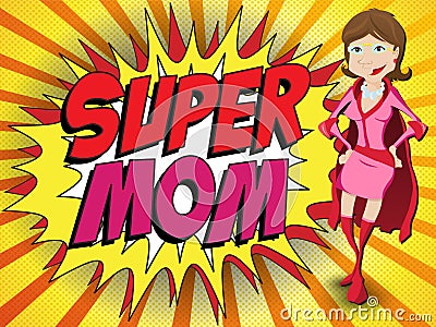 Happy Mother Day Super Hero Mommy Vector Illustration