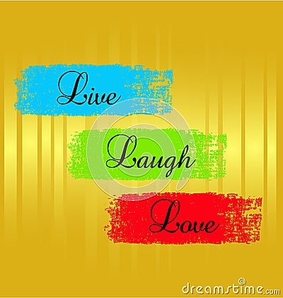 Word sayings, live, laugh, love vector illustration Vector Illustration