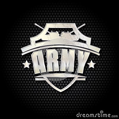 Vector illustration of Army metal sign on a black background Vector Illustration