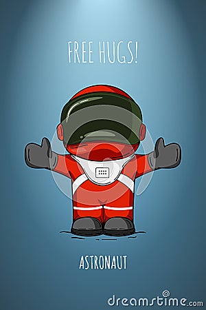 Vector illustration astronaut. Design concept. Free hugs. Greeting. Embrace. Cute trendy character. Vector Illustration
