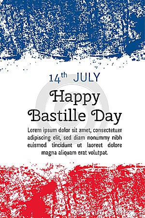 Vector illustration Bastille Day, French flag in trendy grunge style. 14 July design template for poster, banner, flayer Vector Illustration