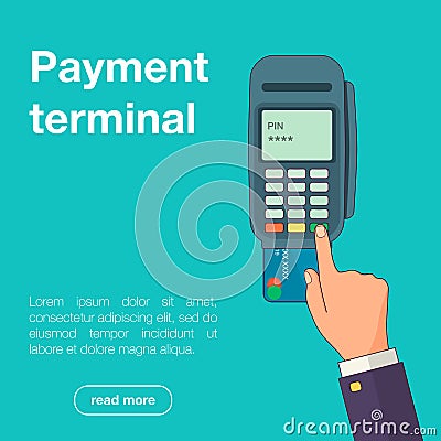 Vector illustration of businessman`s hand entering pin code on credit card, POS or a PDQ terminal in flat style for your Vector Illustration