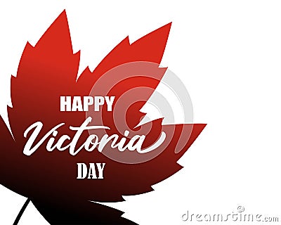 Vector illustration greeting of Happy Victoria Day Vector Illustration