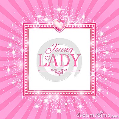 Vector illustration. Cute Pink Banner for Princess, Glamour and Baby Girl Design. Shining Retro on Burst Background. Vector Illustration