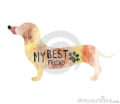 Vector illustration with dog . Typography poster with lettering - My best friend. Can be printed on T-shirts, bags Vector Illustration