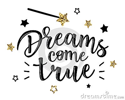 Greeting cards with `Dreams come true` inscription Vector Illustration