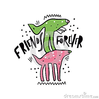 Vector illustration of fantasy dinosaur. Friends Forever hand drawn lettering phrase. Isolated on white background Cartoon Illustration