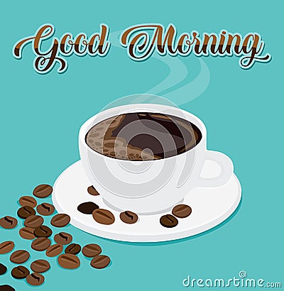 Vector Illustration of Good Morning Coffee with Coffee Beans Vector Illustration