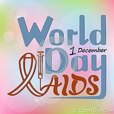 Vector illustration of handwritten inscription World AIDS Day, o Vector Illustration