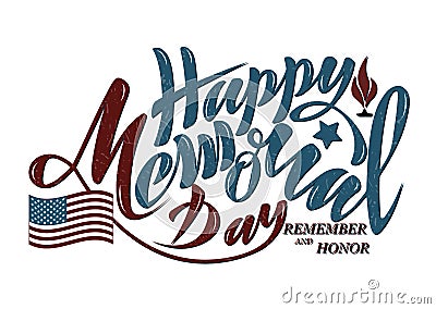 Vector illustration Happy memorial day, honor and remember. Hand Vector Illustration