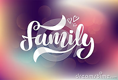 Vector illustration with hearts and handwritten phrase - Family Cartoon Illustration