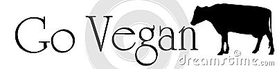 Vector illustration inscription go vegan. Cartoon Illustration