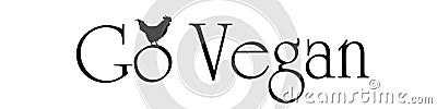 Vector illustration inscription go vegan. Cartoon Illustration