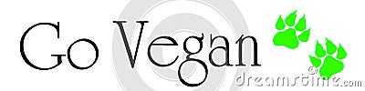 Vector illustration inscription go vegan. Cartoon Illustration