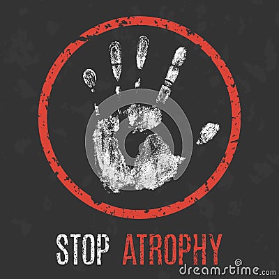 Vector illustration. The medical diagnosis. Stop atrophy. Vector Illustration