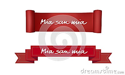 Vector illustration of Mia San Mia design ribbon banner, card, templet. The phrase Mia san Mia is FC Bayern Munich`s motto which Cartoon Illustration