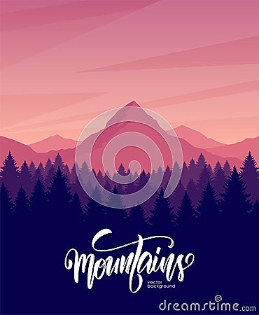 Vector illustration. Mountains dawn landscape with pine forest on foreground. Vector Illustration