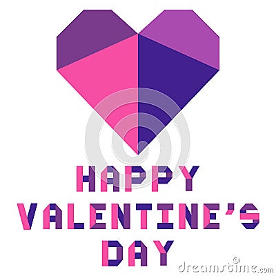 Heart origami lettering Happy Valentine`s Day Vector Illustration