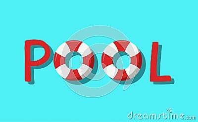 Vector illustration of pool typography with double swimming buoy. Isolated on cyan background Cartoon Illustration