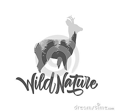 Vector illustration: Roe Deer with pine forest and hand lettering of Wild Nature. Double exposition. Vector Illustration