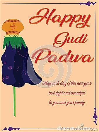 Vector illustration of a Shubh Gudi Padwa greeting card. a beautiful traditional Gudi decorated with mango leaves, a yellow Vector Illustration