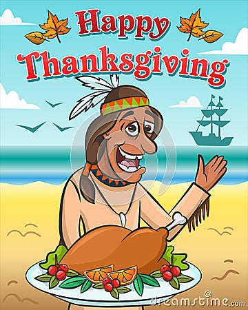 Vector illustration for thanksgiving day. Happy native american with baked turkey against the ocean. Vector Illustration