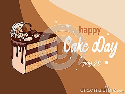 Vector illustration in vintage style appetizing chocolate cake, marshmallow with lettering. International cake day Vector Illustration