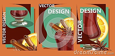 Consisting of three interconnected images in one piece in the form of a mug with mulled wine, orange and cinnamon. Vector Illustration