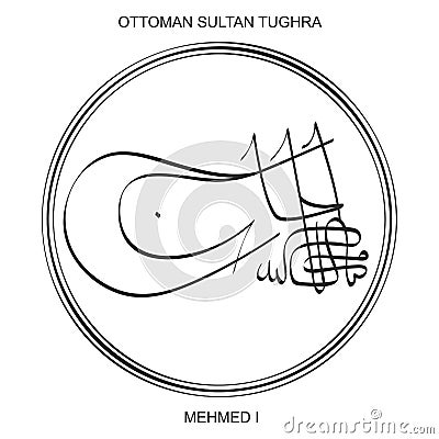 Tughra a signature of Ottoman Sultan Mehmed the first Vector Illustration