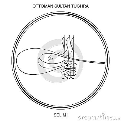 Tughra a signature of Ottoman Sultan Selim the first Vector Illustration