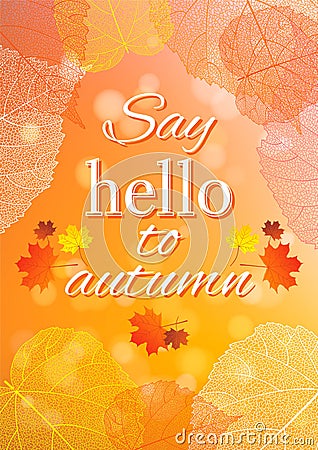 Inspirational typography poster. Say hello to autumn quote. Vector Illustration