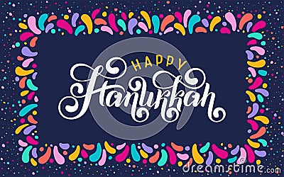 Vector lettering text Happy Hanukkah. Jewish Festival of Lights celebration, festive holiday greeting card template Stock Photo