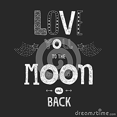 Vector lettering Love you to yhe moon and back Stock Photo