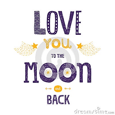 Vector lettering Love you to yhe moon and back Vector Illustration