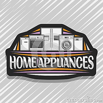 Vector logo for Home Appliances Vector Illustration