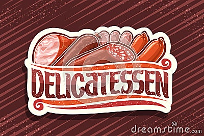 Vector logo for Meat Delicatessen Vector Illustration