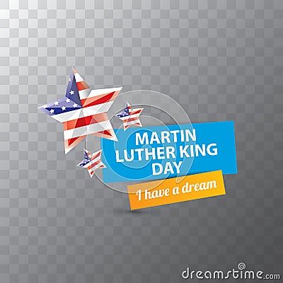 Vector Martin Luther King Jr day sticker or label on transparent background. Martin Luther King Jr day vector Vector Illustration