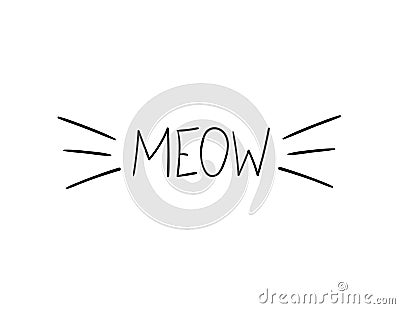 Vector Meow Illustration, Cat Whiskers Hand Drawn Illustration. Vector Illustration