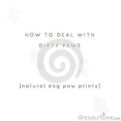 Vector minimal background for a pet related topic with paw prints. Vector hand drawn objects with a text. Vector Illustration