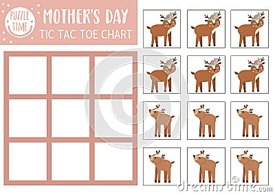 Vector Mothers day tic tac toe chart with cute baby deer and his mother. Holiday board game playing field with forest animals. Vector Illustration