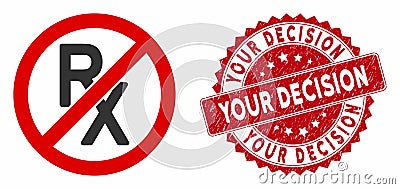 No Receipt Icon with Grunge Your Decision Seal Stock Photo