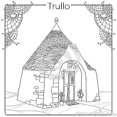 Vector outline drawing of Trulli or Trullo house with round conical roof in black isolated on white background. Vector Illustration