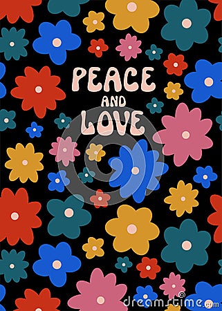 Vector Peace and Love floral groovy psychedelic vertical poster. Saturated colors hippie greeting card. Flat retro design. Stock Photo