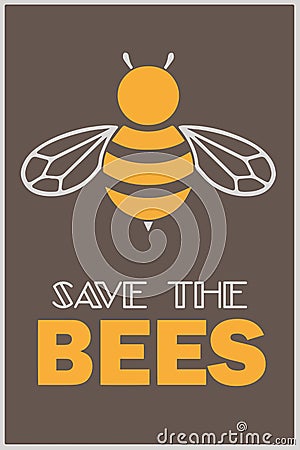 Vector postcard or poster motive with honey bee illustration and text `Save the Bees` Cartoon Illustration