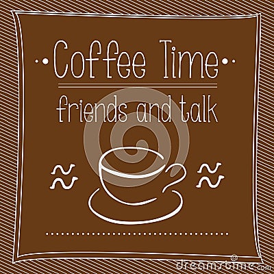 Vector poster Cofee time Vector Illustration