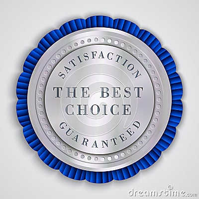 Vector round silver badge label with satisfaction Vector Illustration