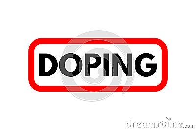 Vector rubber stamp with red and black doping word. Stop doping logo sign or drug test symbol. Isolated design template Vector Illustration