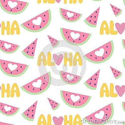 Vector seamless pattern with watermelon and inscription aloha. Vector Illustration